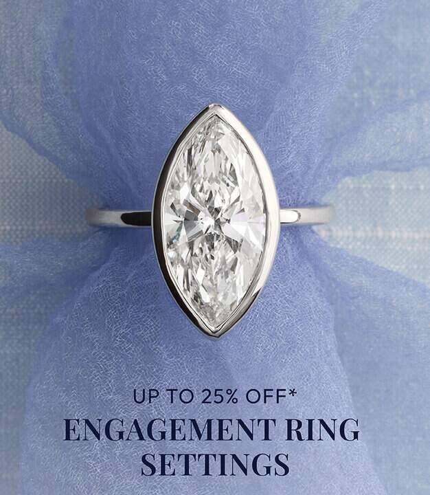 Shop up to 25% off* engagement ring settings at Blue Nile.