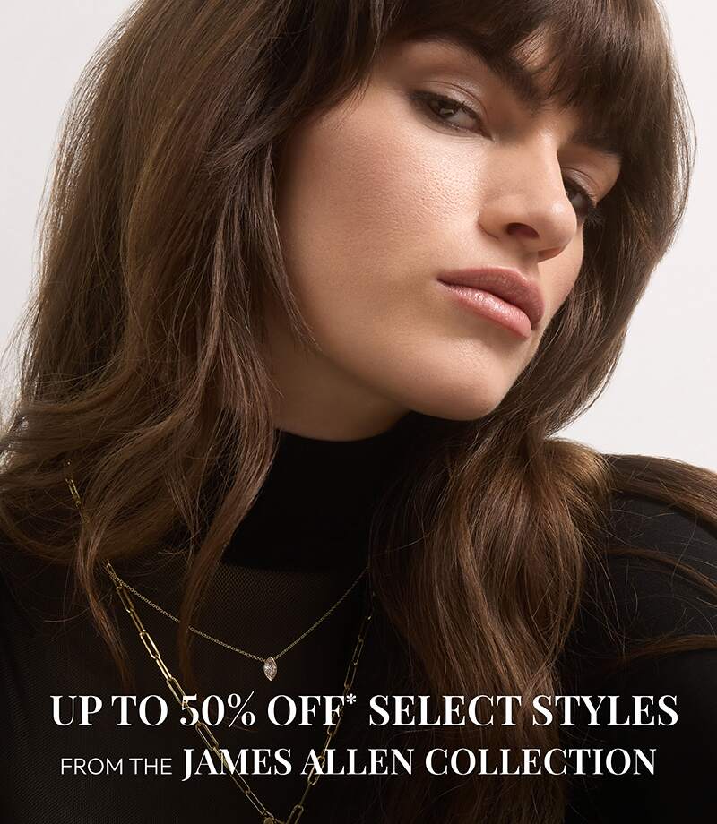 Up to 50% Off* The James Allen Collection On Blue Nile.